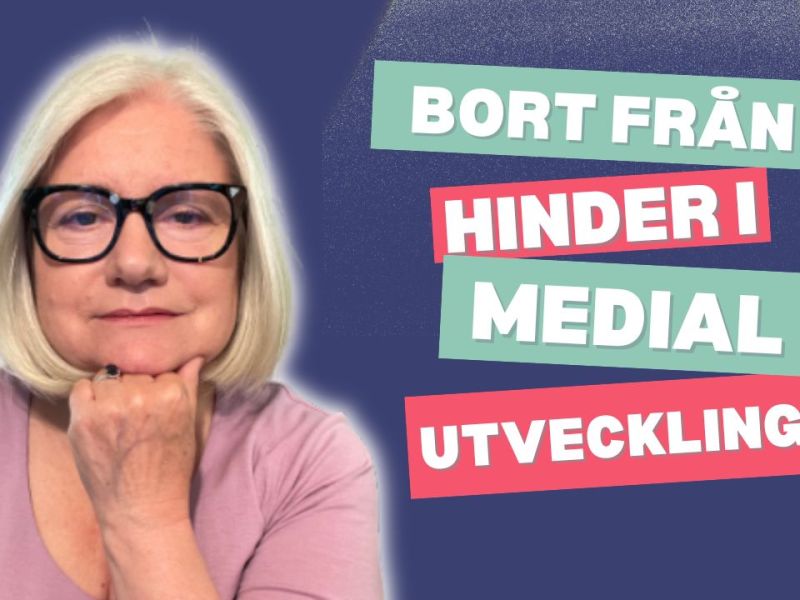 Vad som kan stoppa din mediala utveckling – och hur du tar dig förbi&nbsp;det