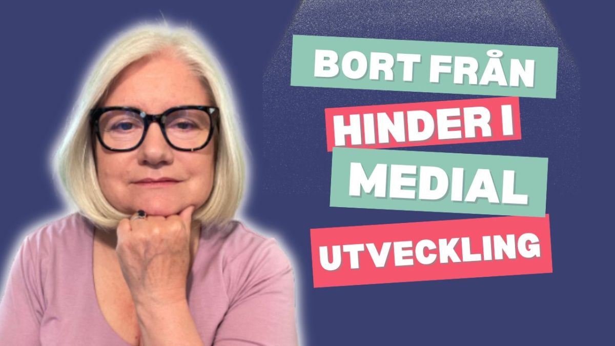Vad som kan stoppa din mediala utveckling – och hur du tar dig förbi&nbsp;det