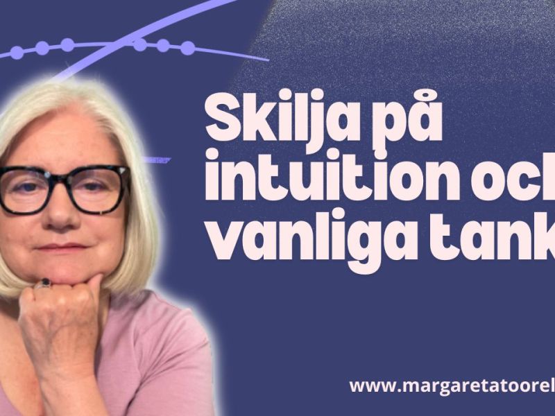 Intuitionens röst – Hur du skiljer på intuition och vanliga&nbsp;tankar